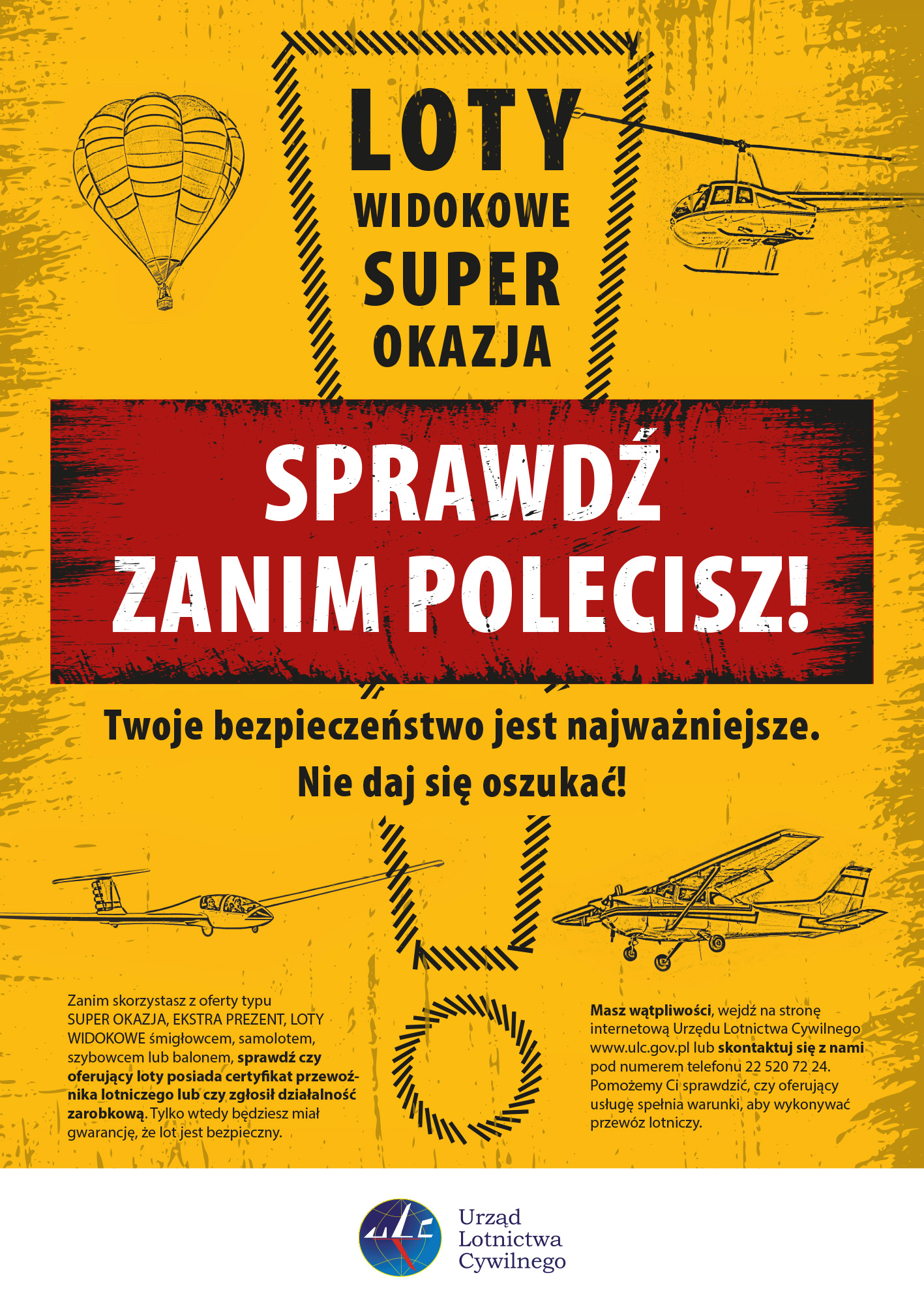 Plakat. Na żółtym tle wykrzyknik aa w rogach balon, śmigłowiec, szybowiec i samolot General Aviation. Na środku w czerwonej ramce napis: Sprawdź, zanim polecisz.